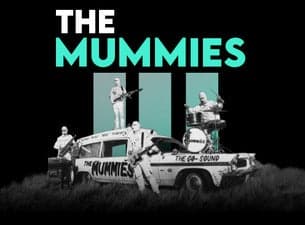 The Mummies en streaming | Ticketmaster