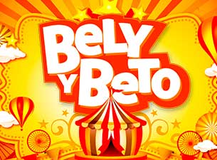 El gran show de Bely y Beto | Ticketmaster