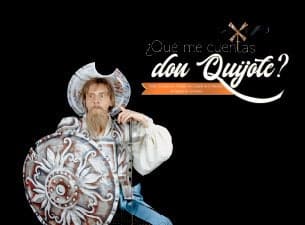¿Qué me cuentas Don Quijote? | Ticketmaster