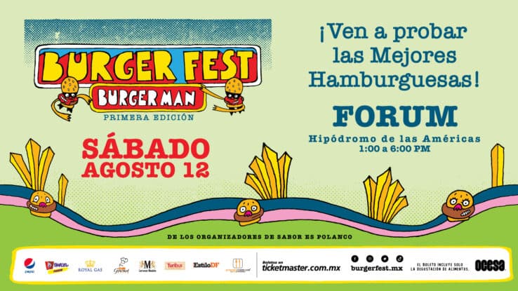No te pierdas el primer Burger Fest en México.