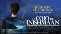 No te pierdas El cojo de Inishmaan, una obra que llega por primera vez a México.