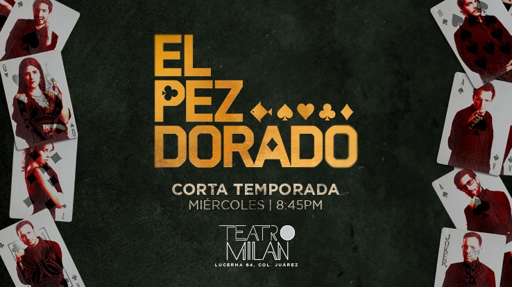 Descubre la intriga de 'El Pez Dorado', una obra teatral que explora el destino y el azar en el Teatro Milán de la Ciudad de México.